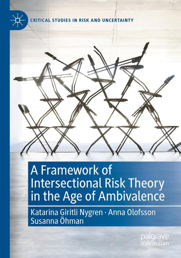 A Framework of Intersectional Risk Theory in the Age of Ambivalence