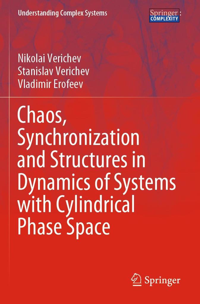 Chaos Synchronization and Structures in Dynamics of Systems with Cylindrical Phase Space