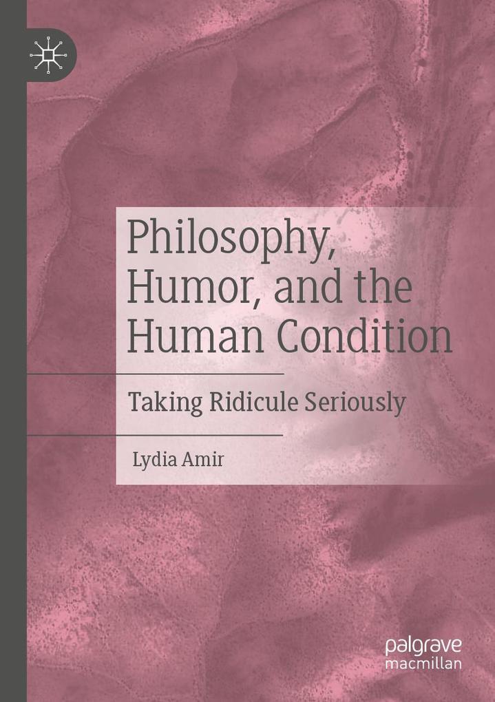 Philosophy Humor and the Human Condition