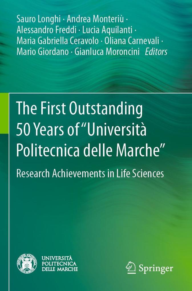 The First Outstanding 50 Years of 'Università Politecnica delle Marche'