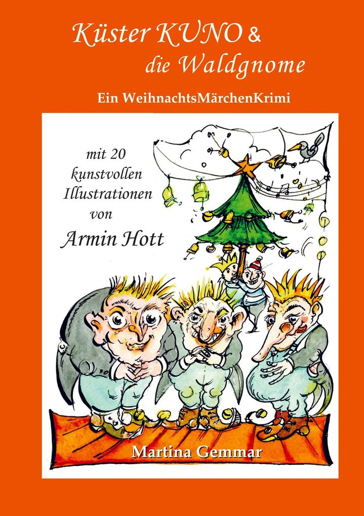 Küster Kuno & die Waldgnome