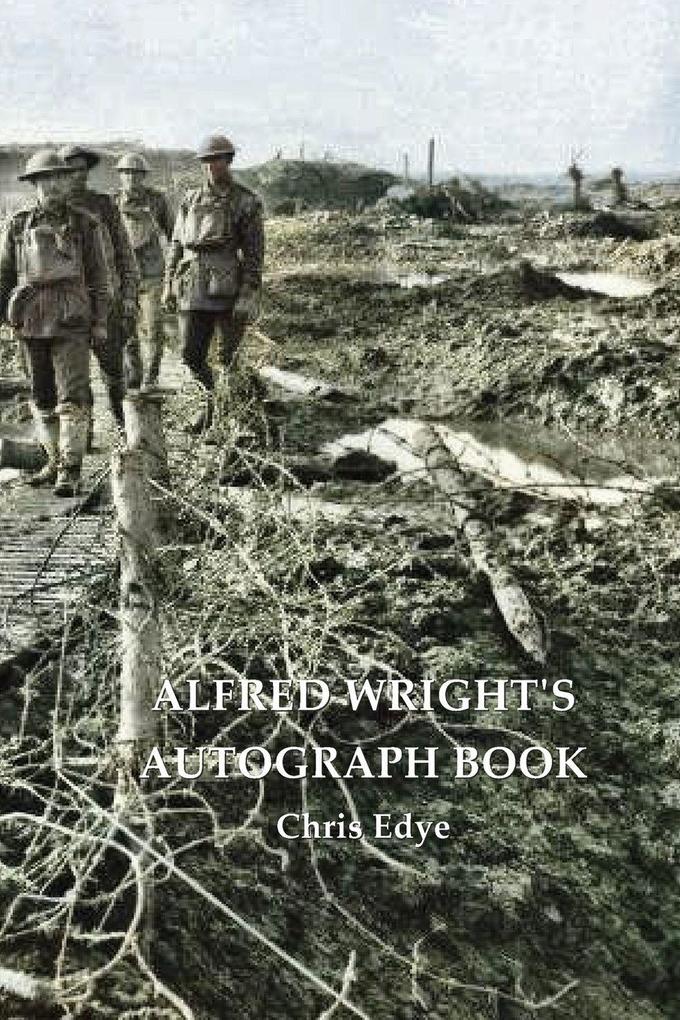 Alfred Wright's Autograph Book