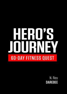 Hero‘s Journey 60 Day Fitness Quest
