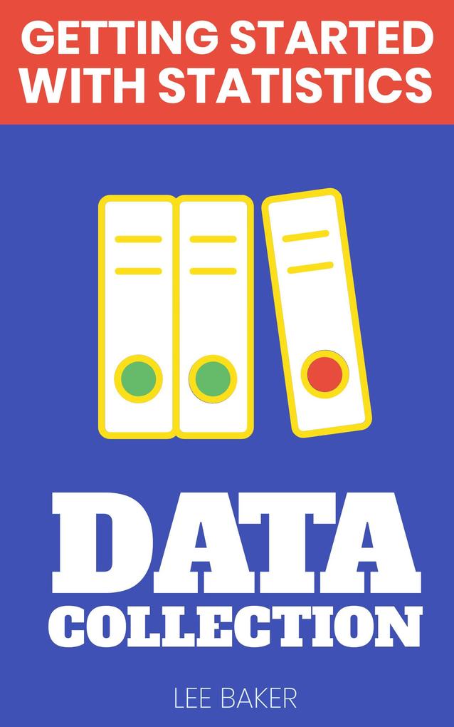 Data Collection (Getting Started With Statistics)