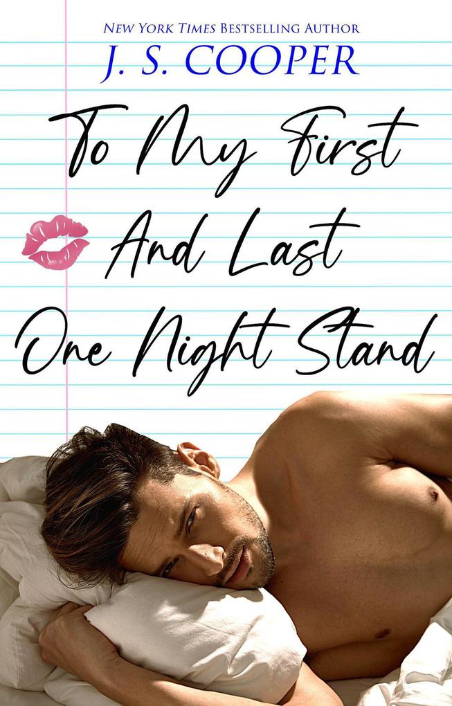 To My First And Last One Night Stand (The Inappropriate Bachelors #3)