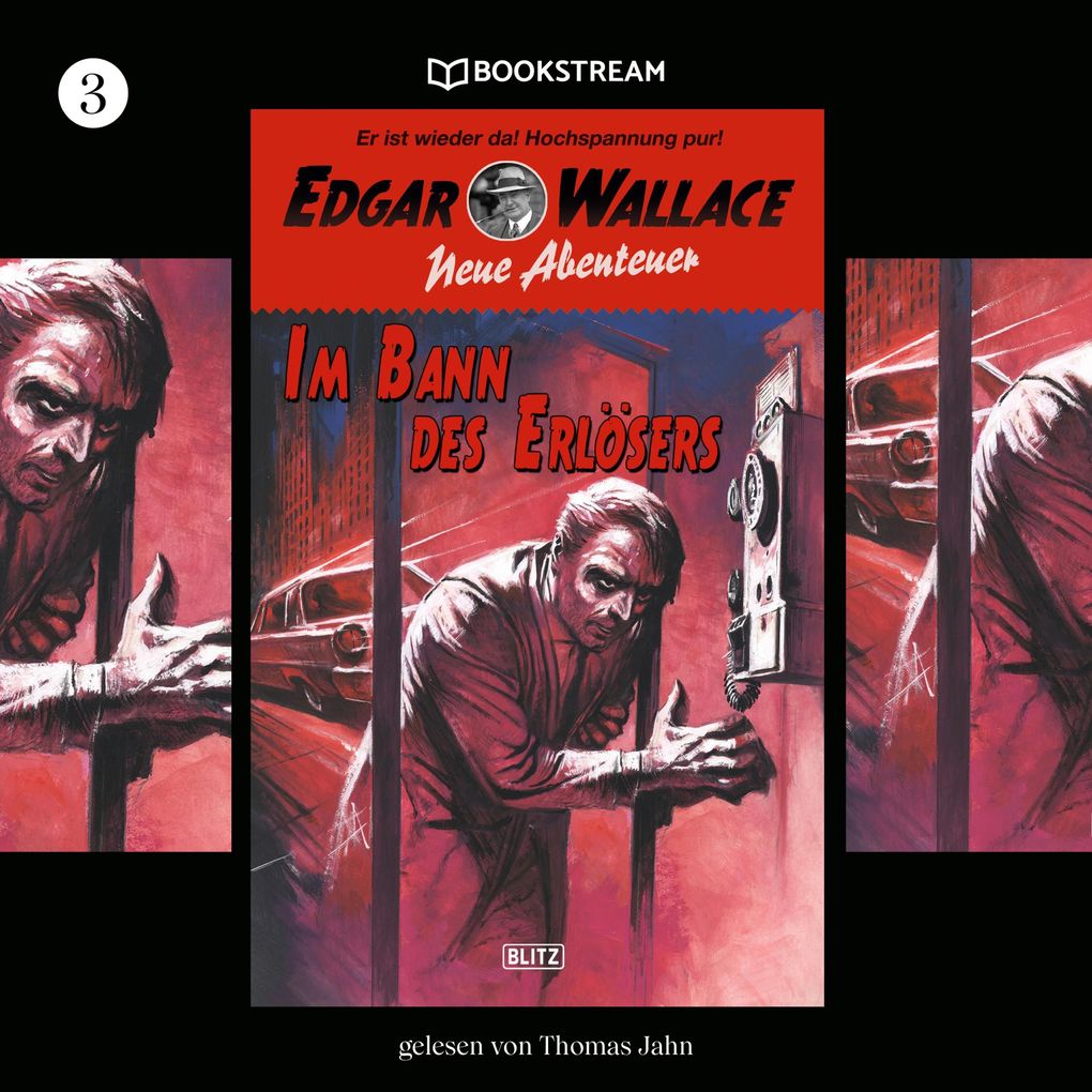 Edgar Wallace - Neue Abenteuer Folge 3: Im Bann des Erlösers