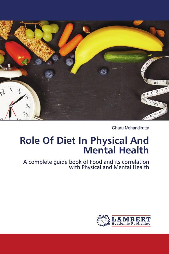Role Of Diet In Physical And Mental Health