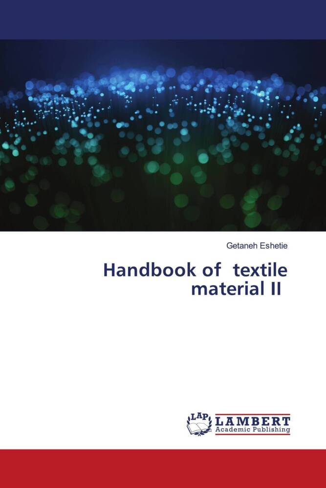 Handbook of textile material II