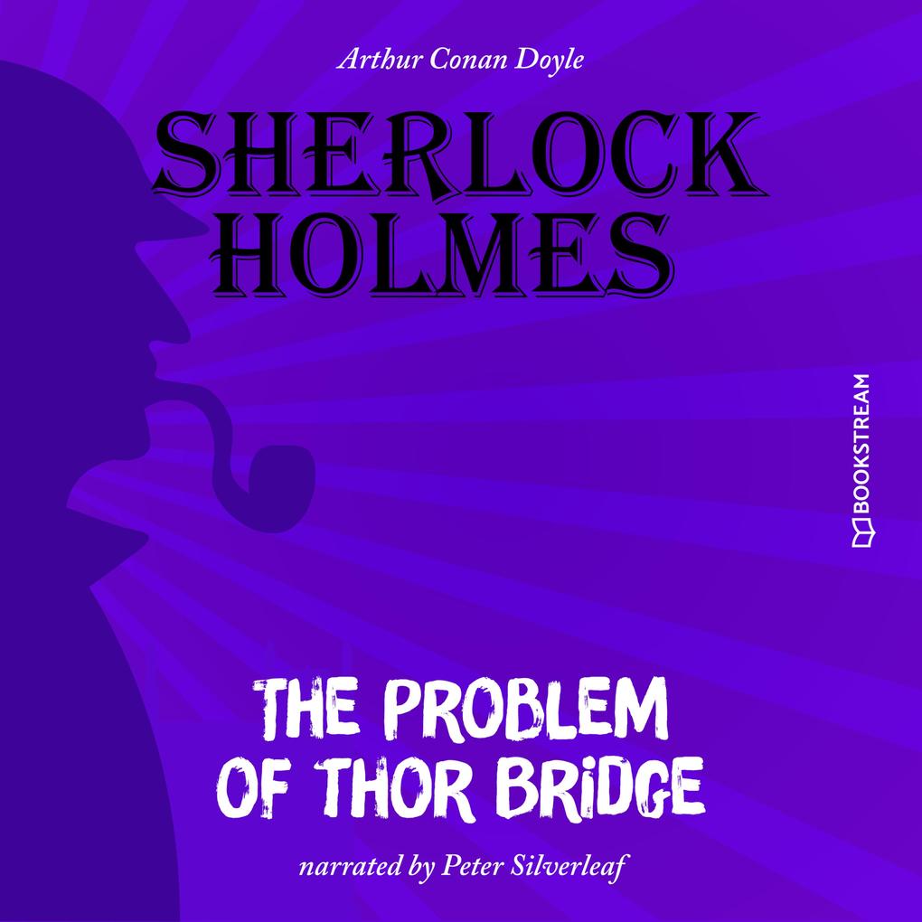 The Problem of Thor Bridge