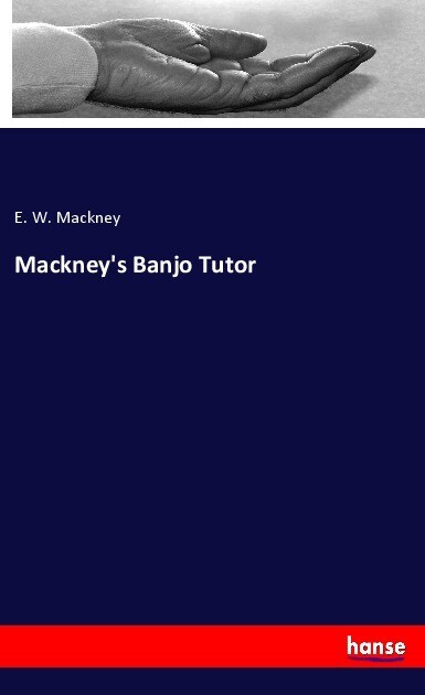 Mackney‘s Banjo Tutor