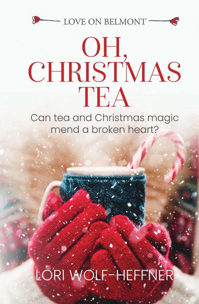 Oh Christmas Tea (Love on Belmont #0.3)