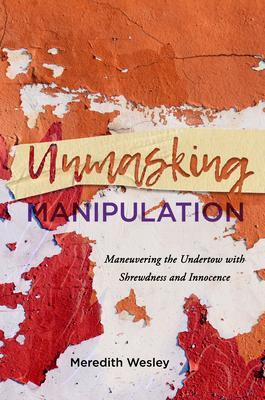 Unmasking Manipulation