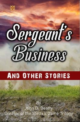 Sergeant‘s Business and Other Stories