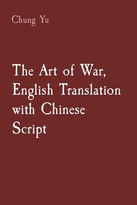 The Art of War English Translation with Chinese Script