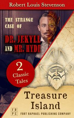 Treasure Island AND The Strange Case of Dr. Jekyll and Mr. Hyde - Unabridged