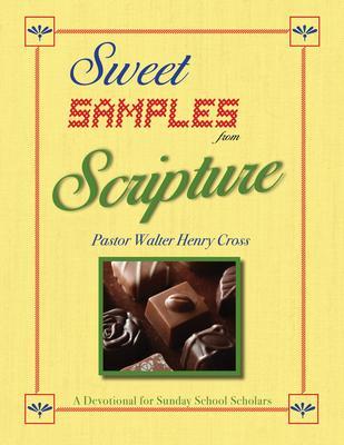 Sweet Samples from Scripture