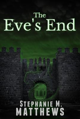 The Eve‘s End