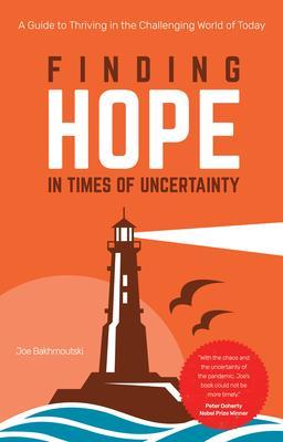 Finding Hope in Times of Uncertainty