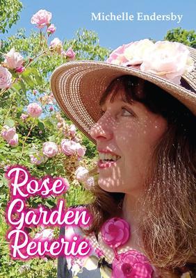 Rose Garden Reverie