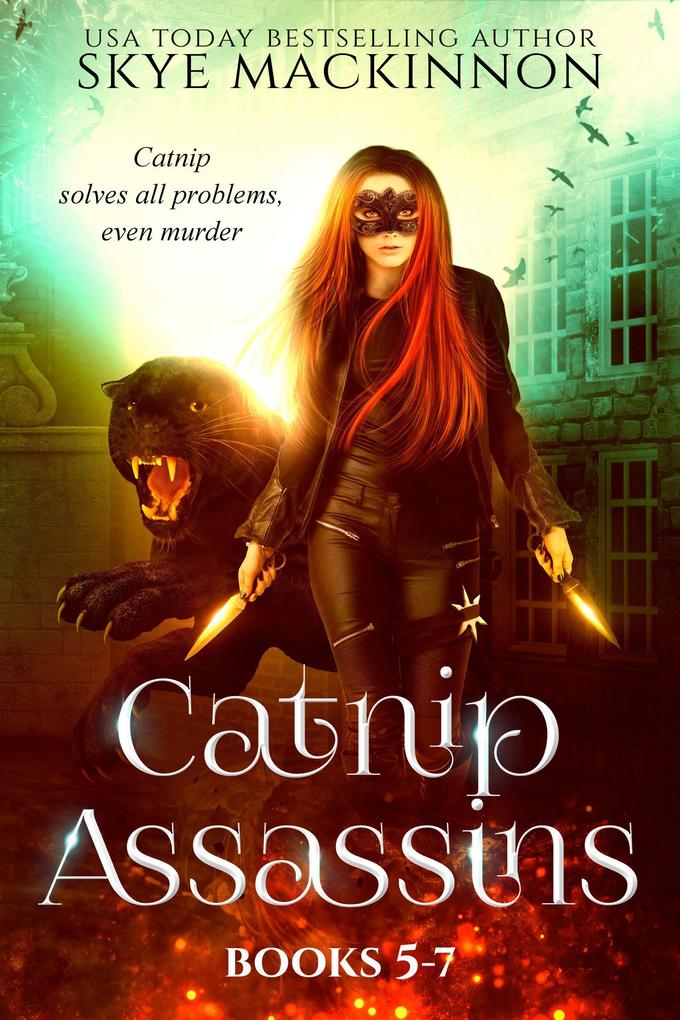 Catnip Assassins: Books 5-7 (Catnip Assassins Files #2)