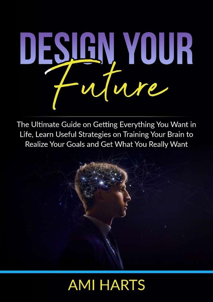 Design Your Future
