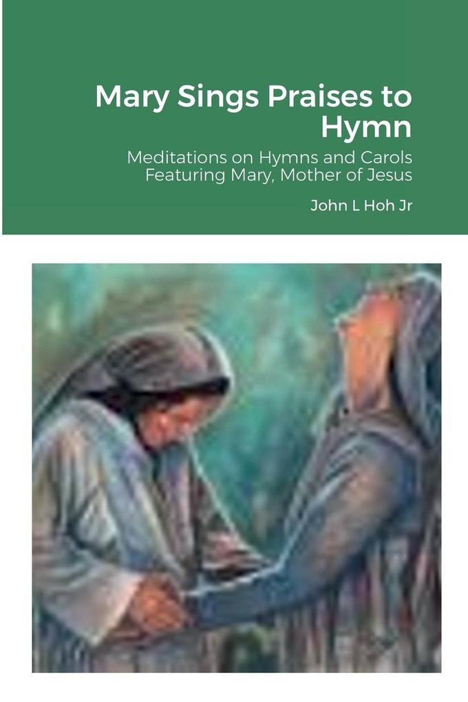 Mary Sings Praises to Hymn