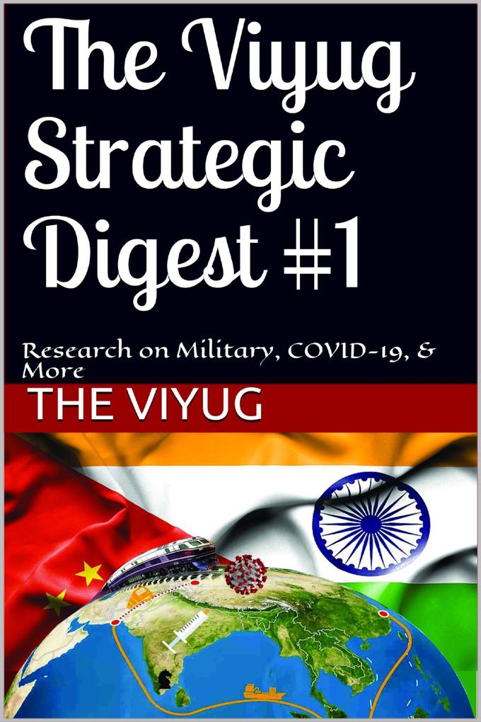 The Viyug Strategic Digest #1