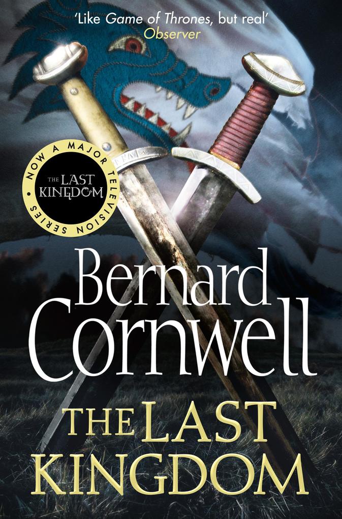 The Last Kingdom, Fiction, Paperback, Bernard Cornwell