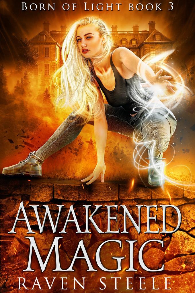 Awakened Magic (Born of Light #3)