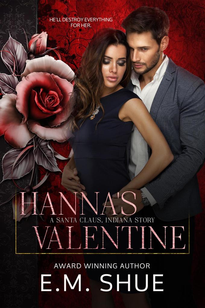 Hanna‘s Valentine: A Santa Claus Indiana Story