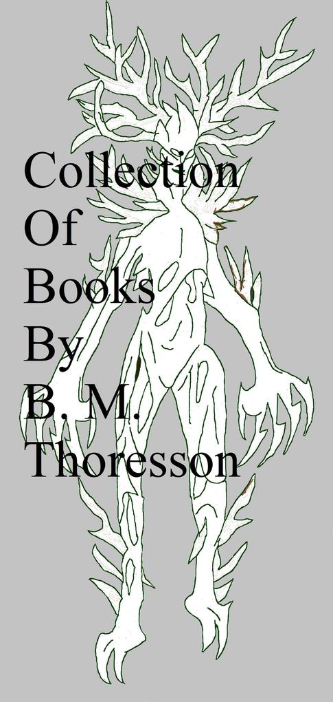 Collection Of Books By B. M. Thoresson