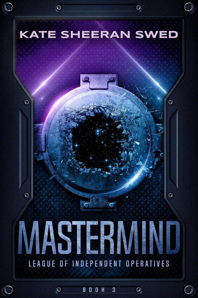 Mastermind (League of Independent Operatives #3)