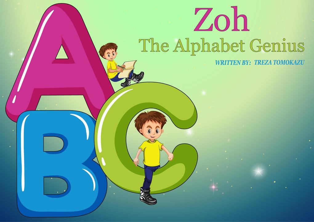 Zoh The Alphabet Genius