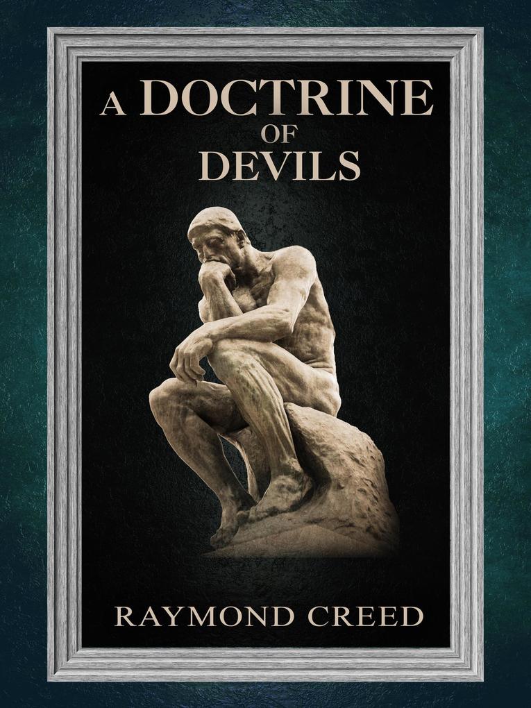 A Doctrine of Devils (Christian Discernment #4)