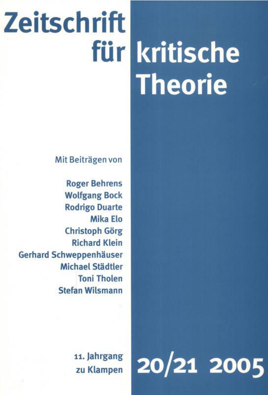 Zeitschrift für kritische Theorie / Zeitschrift für kritische Theorie Heft 20/21 (2005)