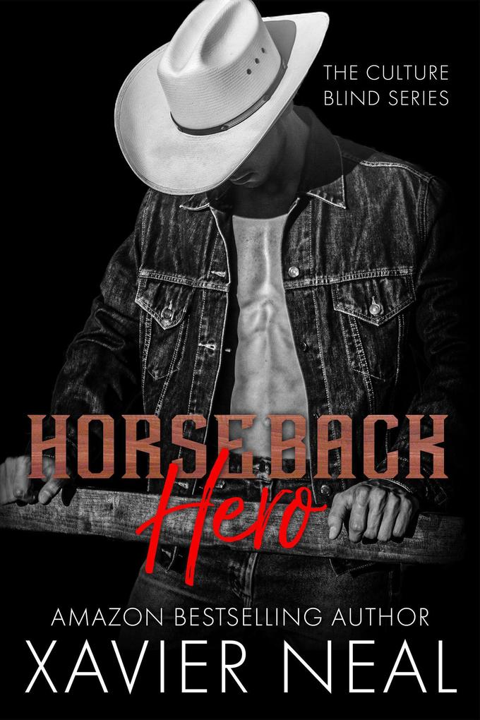 Horseback Hero (The Culture Blind Series)
