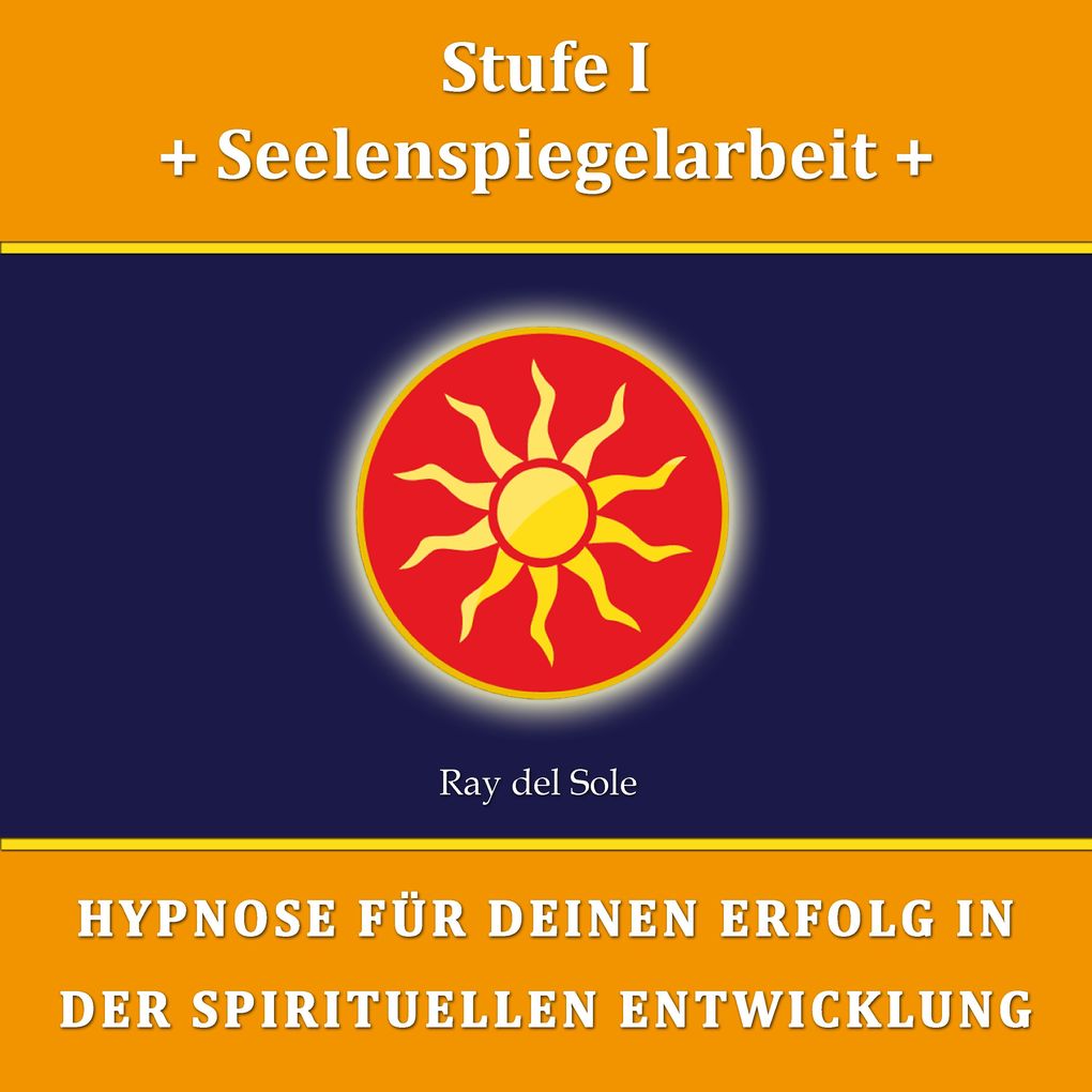 Stufe I Seelenspiegelarbeit