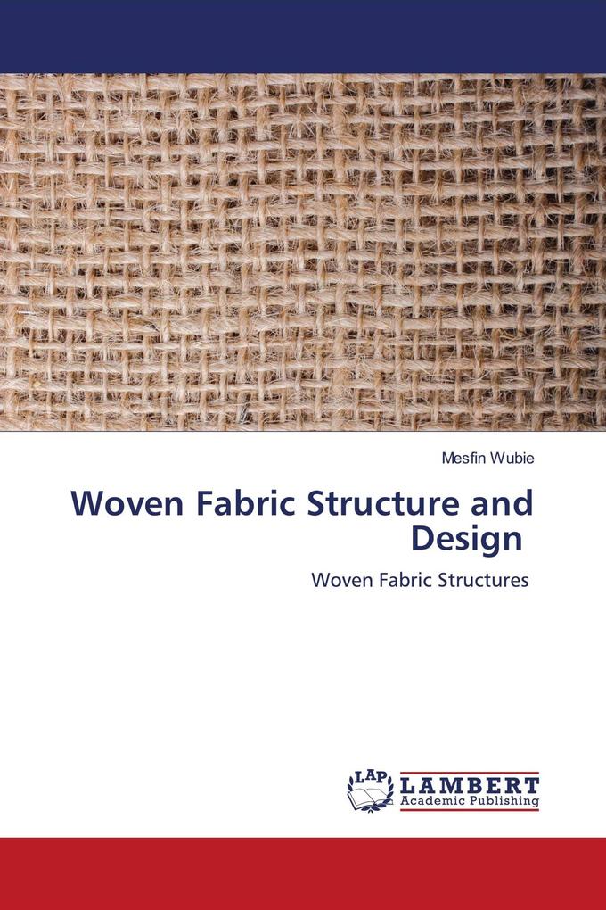 Woven Fabric Structure and Design