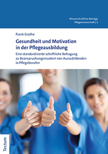Gesundheit und Motivation in der Pflegeausbildung