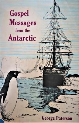 Gospel Messages From The Antarctic