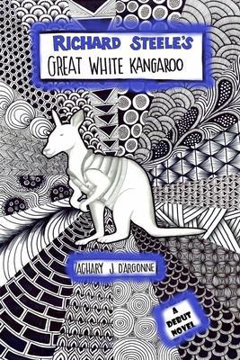 Richard Steele‘s Great White Kangaroo
