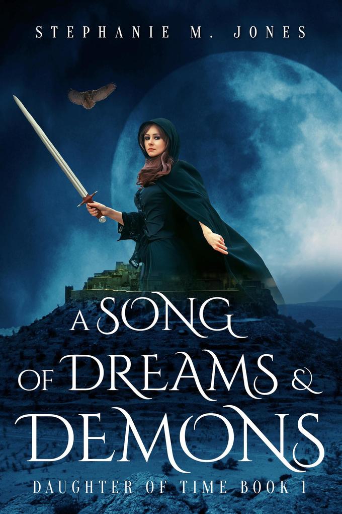 A Song of Dreams and Demons (Daughter of Time #1)