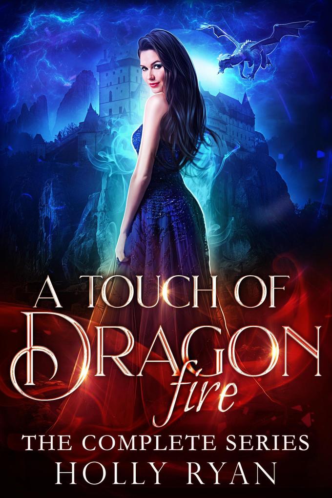A Touch of Dragon Fire: The Complete Series