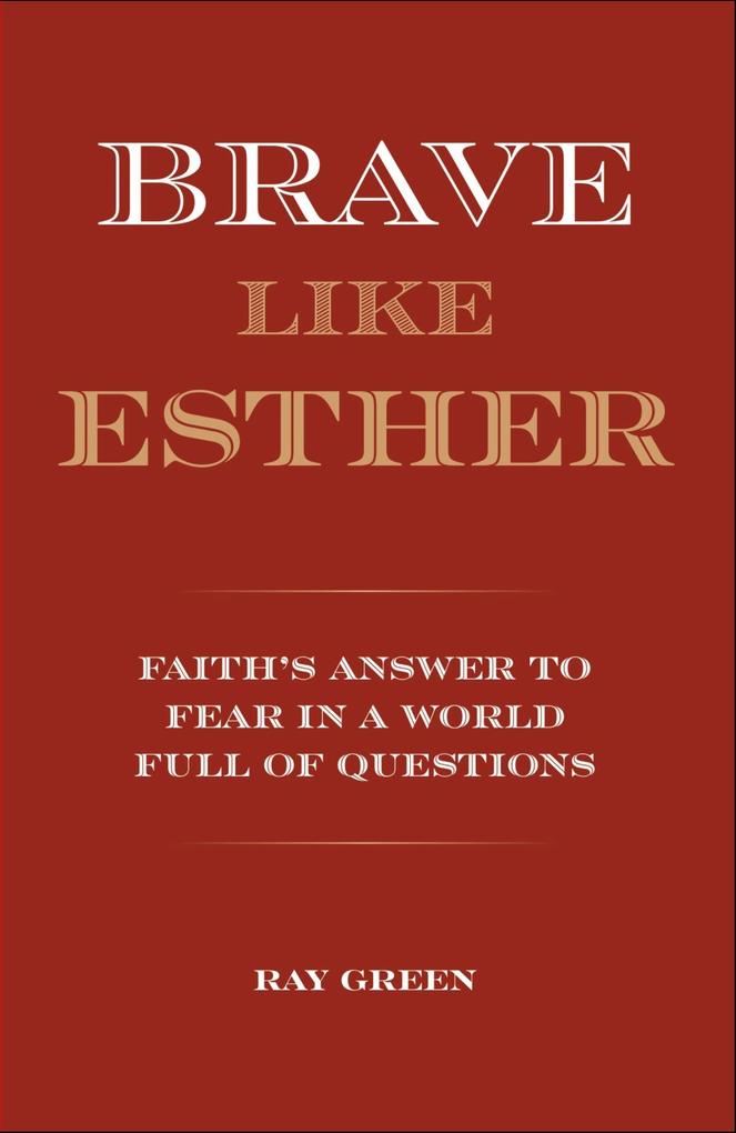 Brave Like Esther