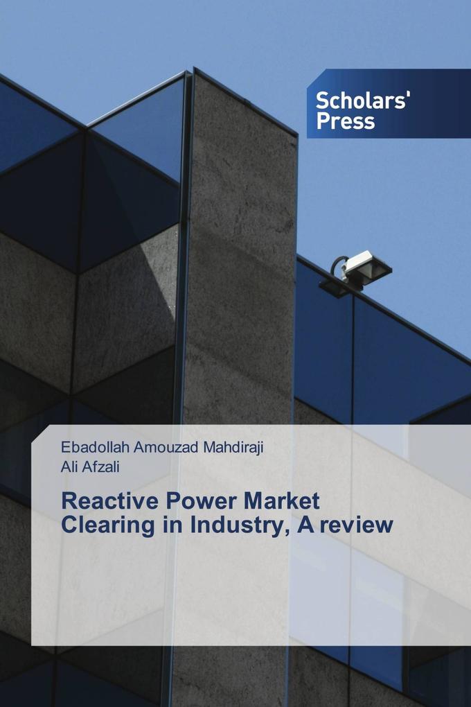 Reactive Power Market Clearing in Industry A review