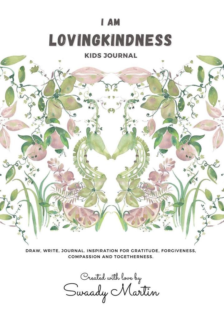 I am LovingKindness Journal