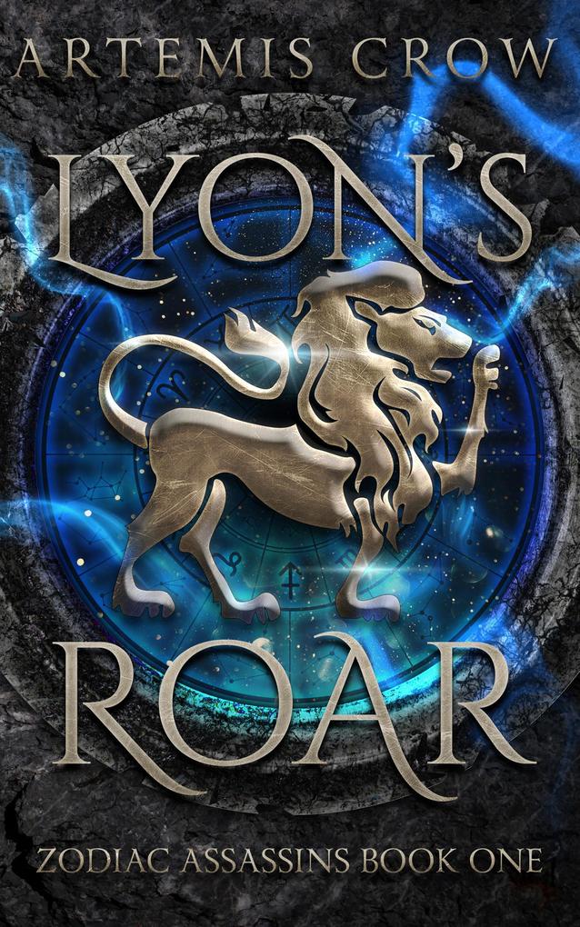 Lyon‘s Roar (Zodiac Assassins #1)