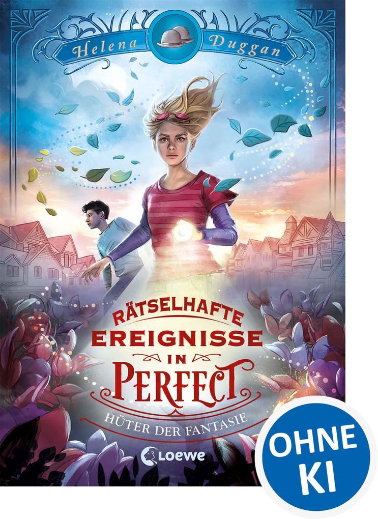 Rätselhafte Ereignisse in Perfect (Band 1) - Hüter der Fantasie