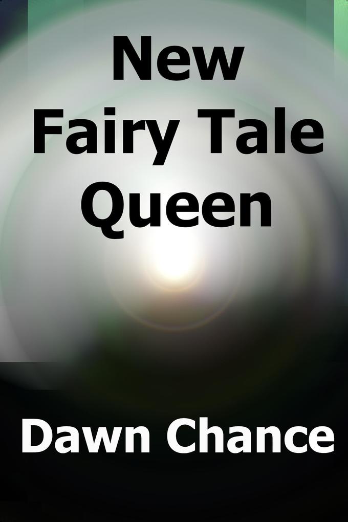 New Fairy Tale Queen