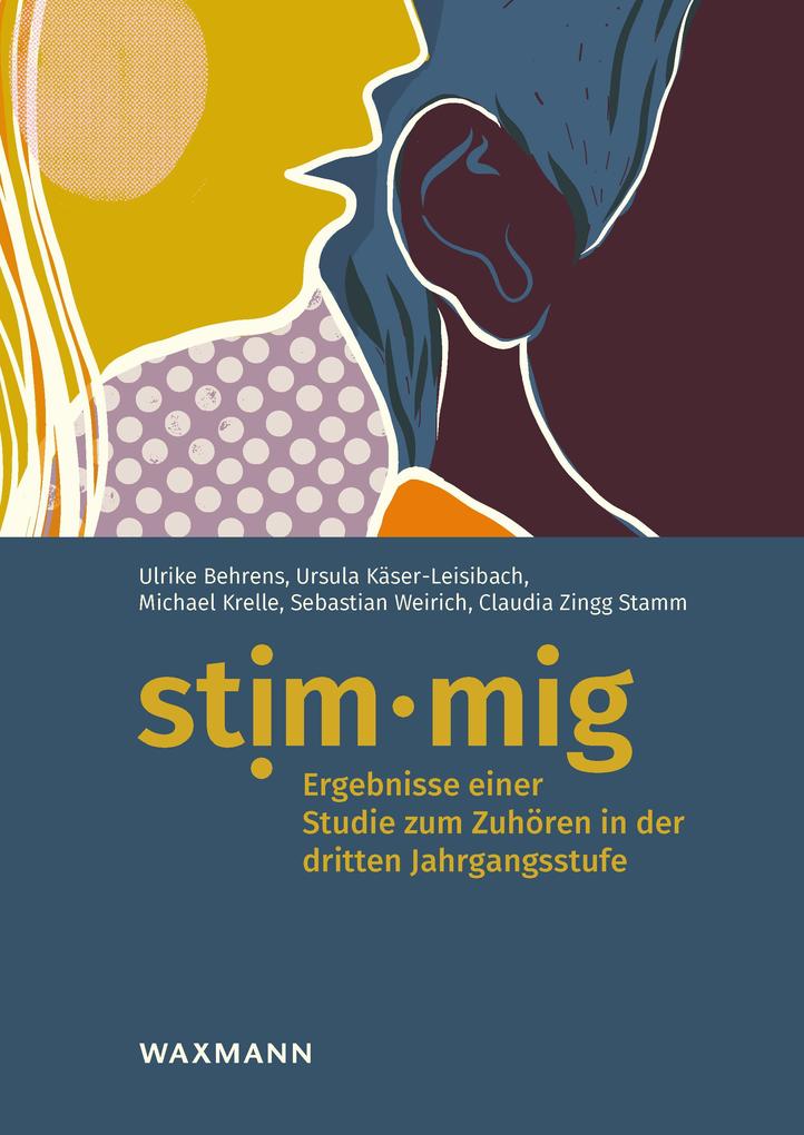 stim·mig - Ergebnisse einer Studie zum Zuhören in der dritten Jahrgangsstufe